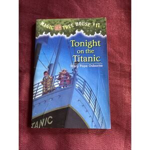 Tonight on the Titanic by Mary Pope Osborne (1999, Trade Paperback)